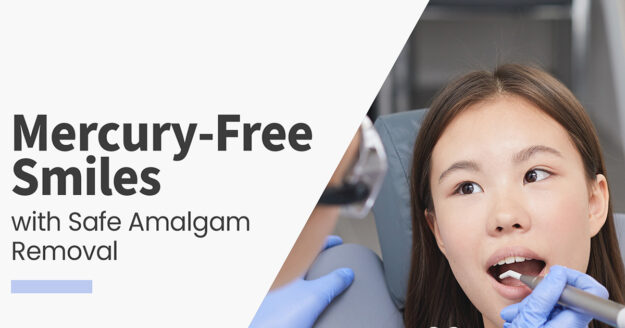 8 impotrtant Reasons for and Benefits of Amalgam Removal 2